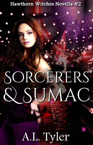 [Hawthorn Witches 02] • Sorcerers & Sumac